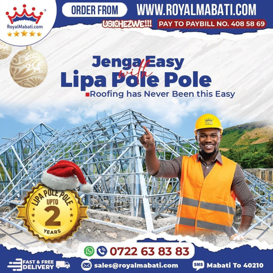 Royal Mabati Lipa Pole Pole - Flexible Payment Plan